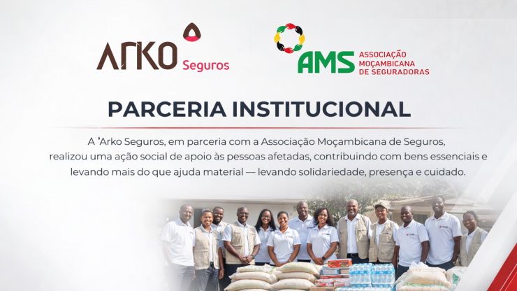 Arko Seguros realiza a&ccedil;&atilde;o social em parceria com a Associa&ccedil;&atilde;o Mo&ccedil;ambicana de Seguros em apoio &agrave;s v&iacute;timas das cheias